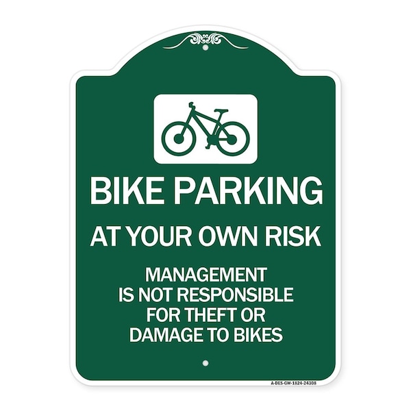 Bike Parking at Your Own Risk Management Is Not Responsible for Theft or Damage to Bi, GW-1824-24308